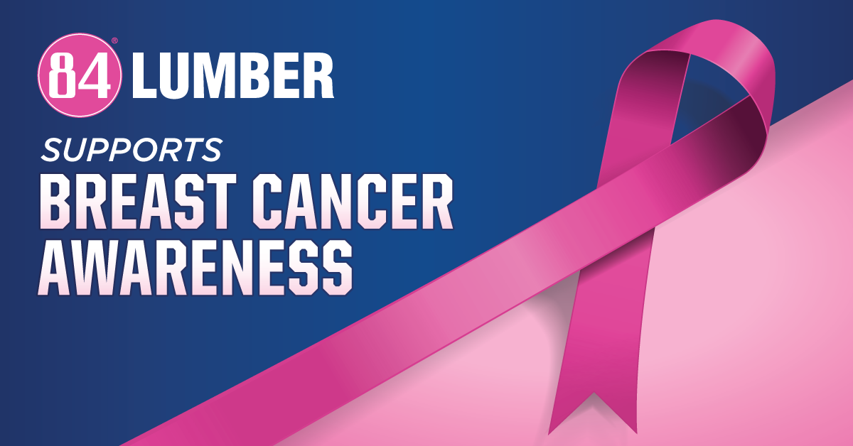 84 Lumber Expands Outreach During Breast Cancer Awareness Month | 84 Lumber